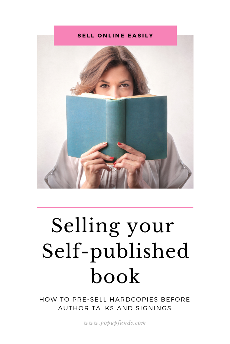 Pre-sell your book before the event with PopUp Funds.
